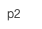 p2